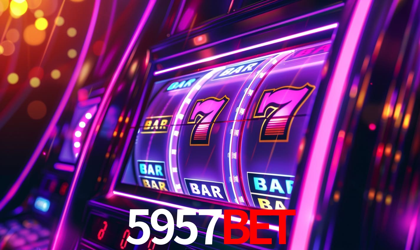 Sinta a adrenalina dos jogos de cassino com 5957bet